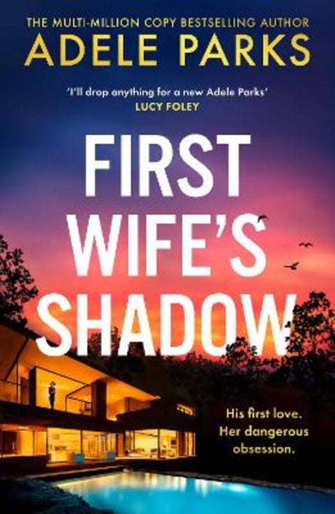 First Wife's Shadow by Adele Parks - 9780008586287