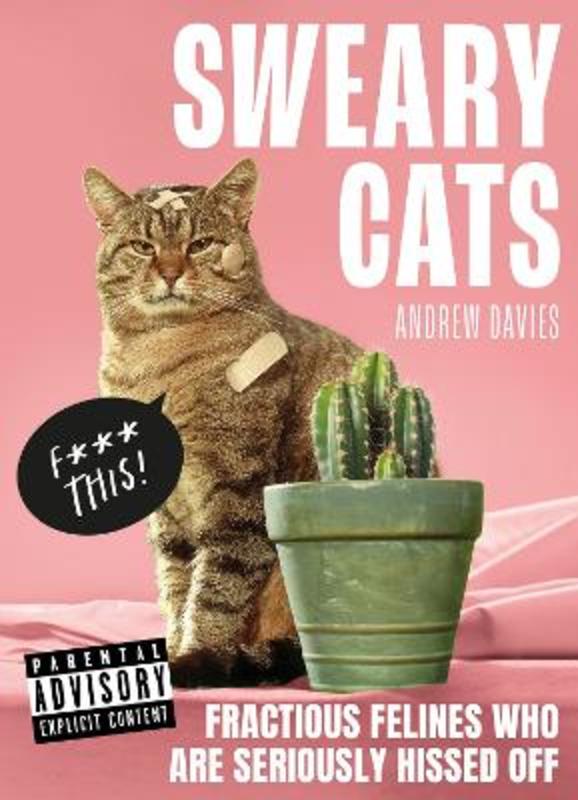 Sweary Cats by Andrew Davies - 9780008589028