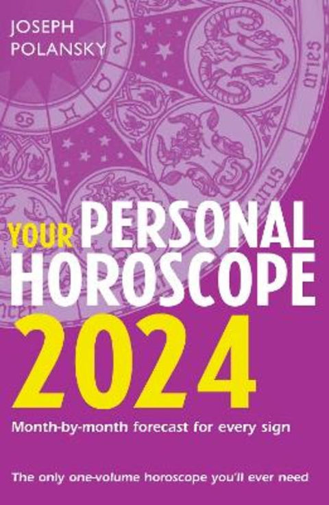 Your Personal Horoscope 2024 by Joseph Polansky - 9780008589318