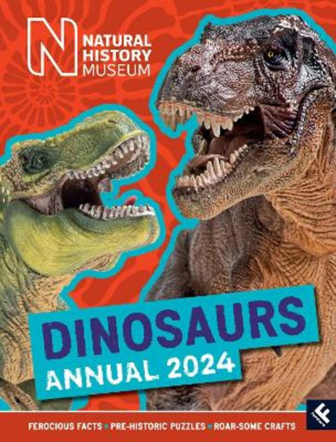 Natural History Museum Dinosaurs Annual 2024 by Natural History Museum - 9780008591144