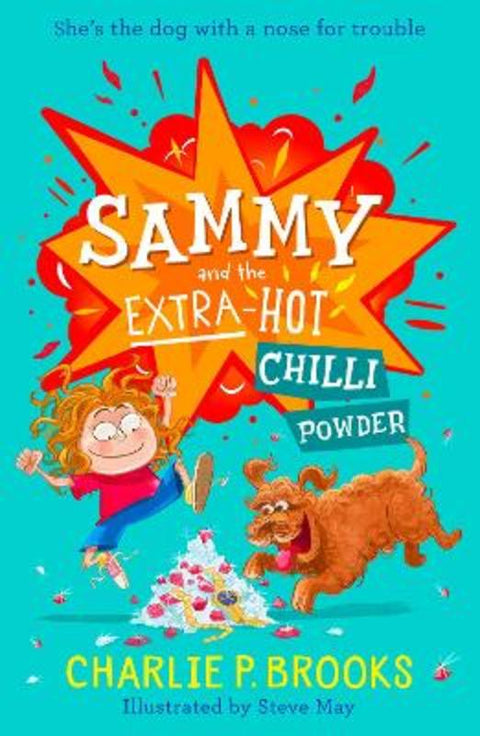 Sammy and the Extra-Hot Chilli Powder from Charlie P. Brooks - Harry Hartog gift idea