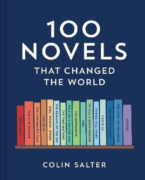 100 Novels That Changed the World by Colin Salter - 9780008599089