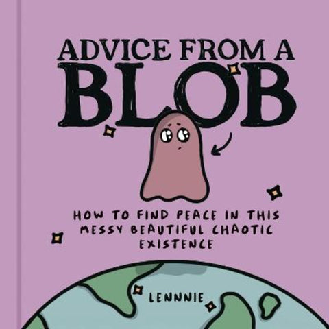 Advice from a Blob by Lennnie - 9780008600457