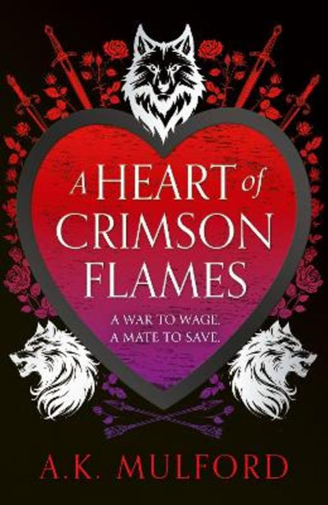 A Heart of Crimson Flames by A.K. Mulford - 9780008601898
