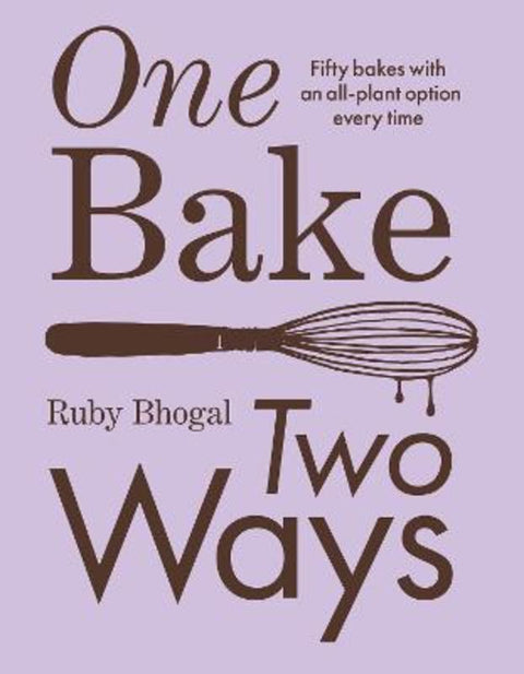 One Bake, Two Ways by Ruby Bhogal - 9780008603823