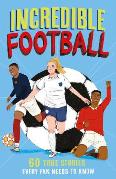 Incredible Football by Clive Gifford - 9780008606107