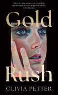 Gold Rush by Olivia Petter - 9780008606428
