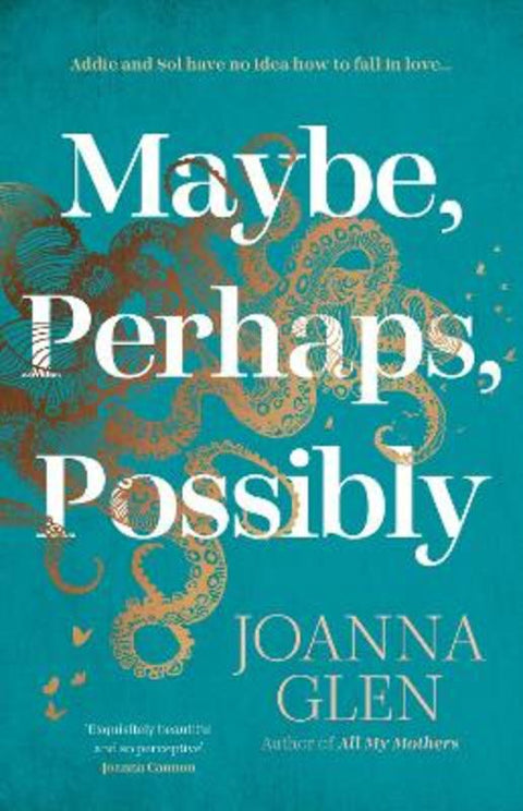 Maybe, Perhaps, Possibly by Joanna Glen - 9780008607425