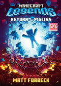 Minecraft Legends Return Of The Piglins by Matt Forbeck - 9780008608804