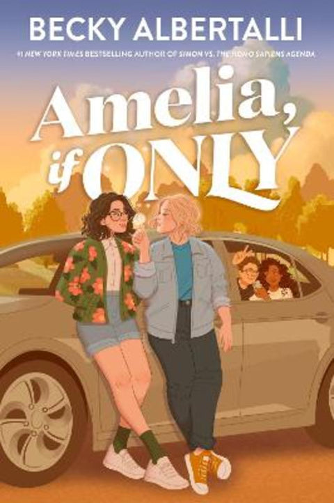 Amelia, If Only by Becky Albertalli - 9780008610067