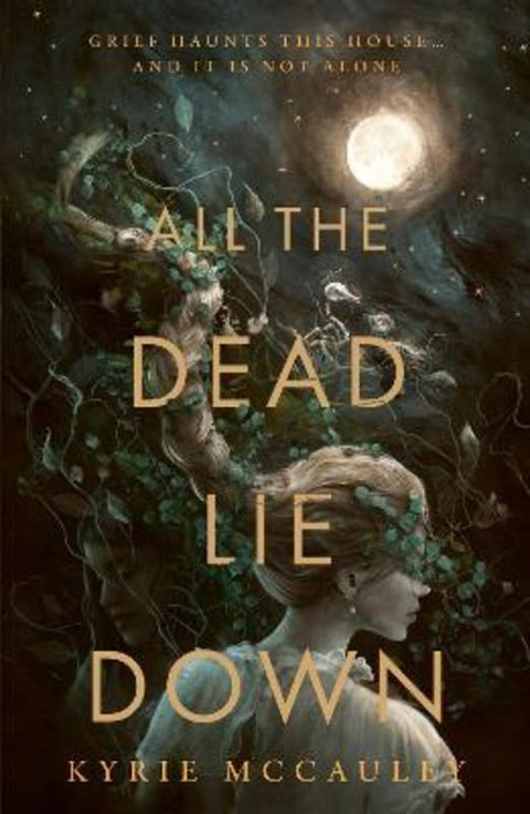 All the Dead Lie Down by Kyrie McCauley - 9780008612269