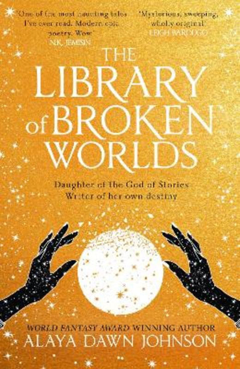 The Library of Broken Worlds by Alaya Dawn Johnson - 9780008612368