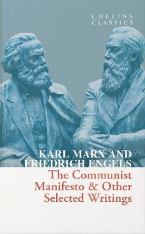 The Communist Manifesto & Other Selected Writings by Karl Marx - 9780008619978