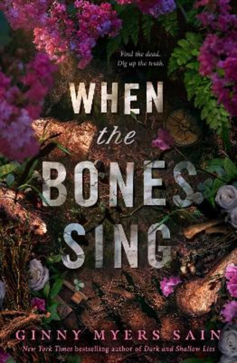 When the Bones Sing by Ginny Myers Sain - 9780008626716
