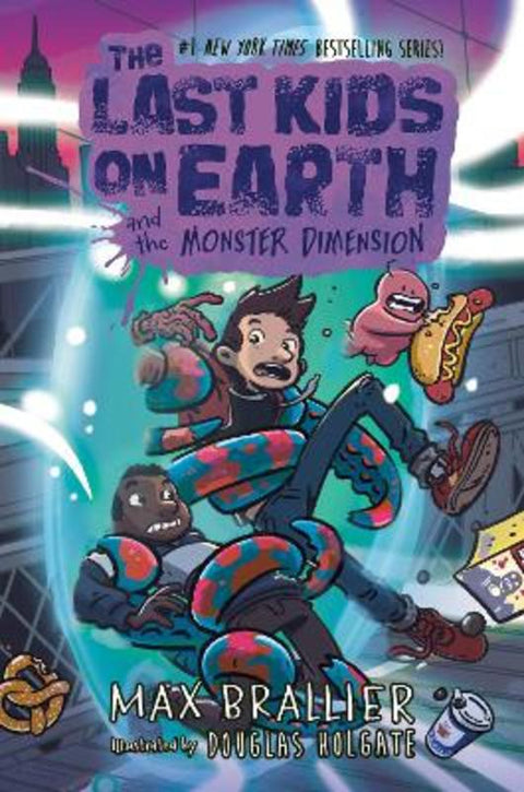 The Last Kids on Earth and the Monster Dimension by Max Brallier - 9780008638115