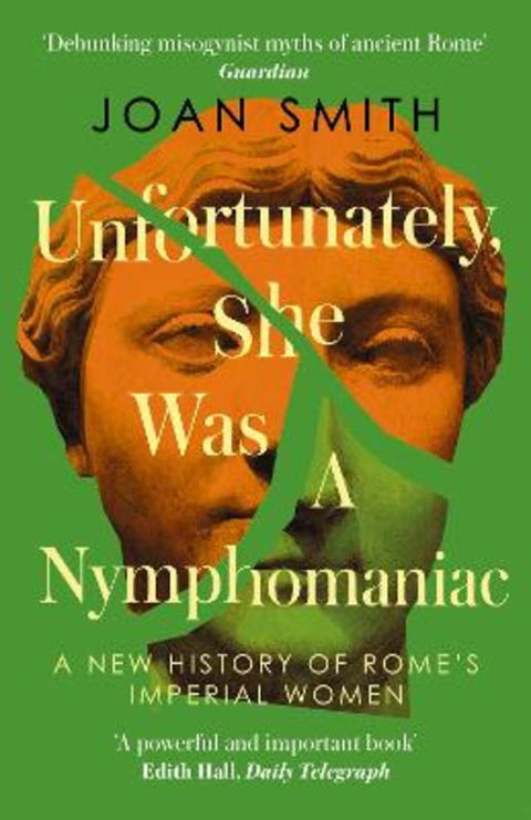 Unfortunately, She was a Nymphomaniac by Joan Smith - 9780008638849