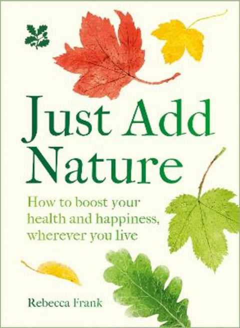 Just Add Nature by Rebecca Frank - 9780008641368