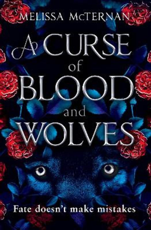 A Curse of Blood and Wolves by Melissa McTernan - 9780008643027