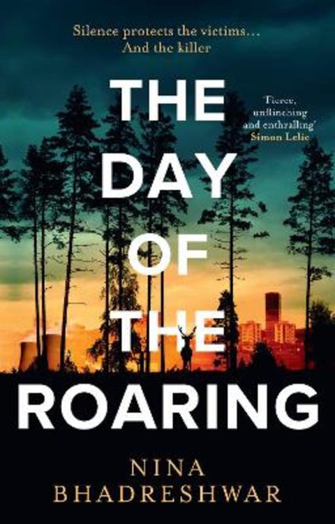The Day of the Roaring by Nina Bhadreshwar - 9780008645694