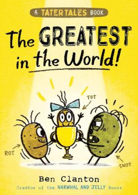 Tater Tales: The Greatest in the World by Ben Clanton - 9780008646547