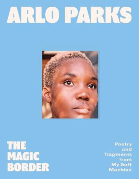 The Magic Border by Arlo Parks - 9780008646707