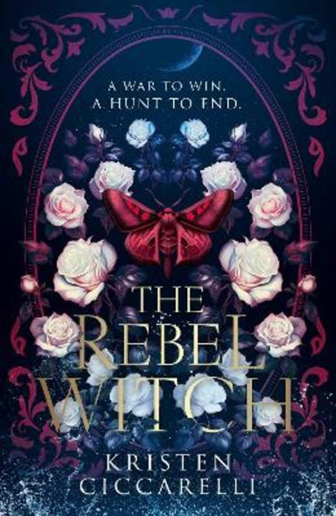 The Rebel Witch by Kristen Ciccarelli - 9780008650629