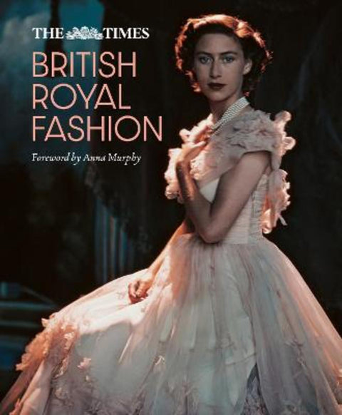 The Times British Royal Fashion by Anna Murphy - 9780008651084