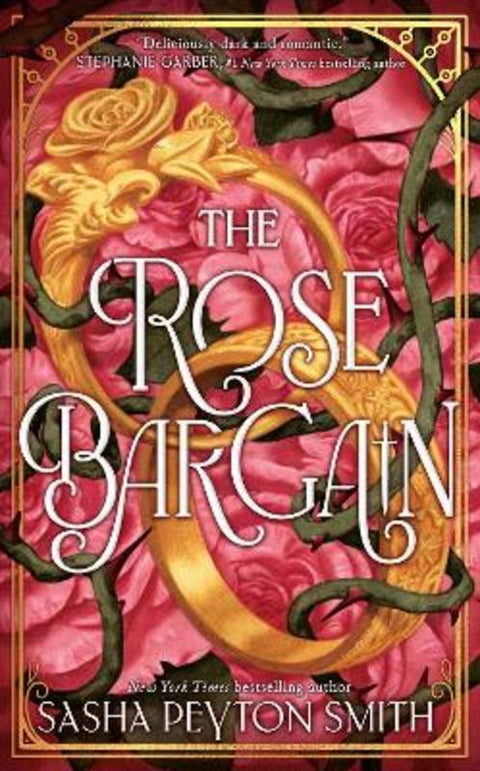 The Rose Bargain by Sasha Peyton Smith - 9780008657482