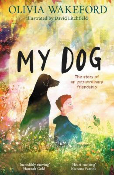 My Dog by Olivia Wakeford - 9780008658588