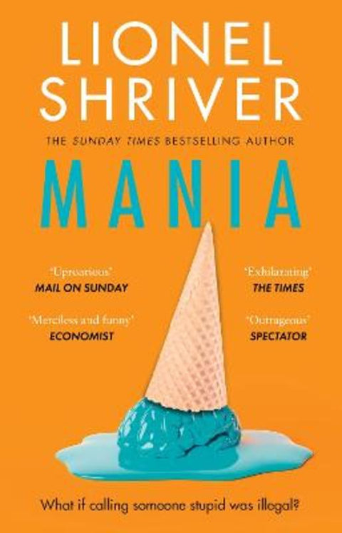 Mania by Lionel Shriver - 9780008658717
