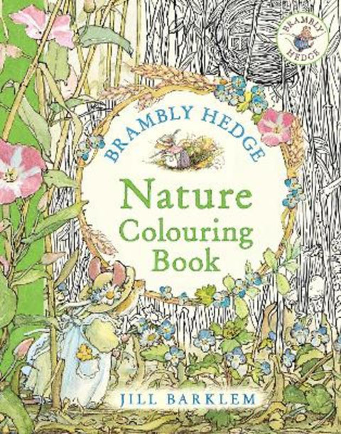 Brambly Hedge: Nature Colouring Book by Jill Barklem - 9780008660918