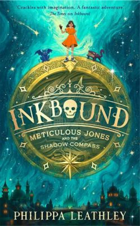 Inkbound: Meticulous Jones and the Shadow Compass by Philippa Leathley - 9780008660963
