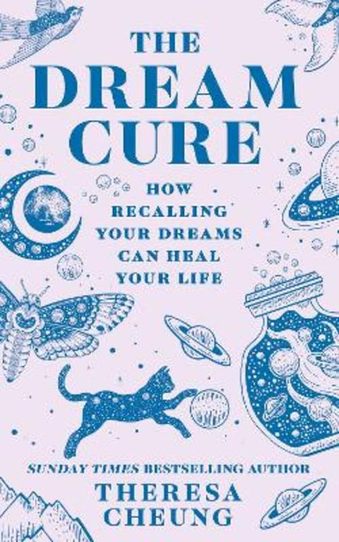 The Dream Cure by Theresa Cheung - 9780008664671