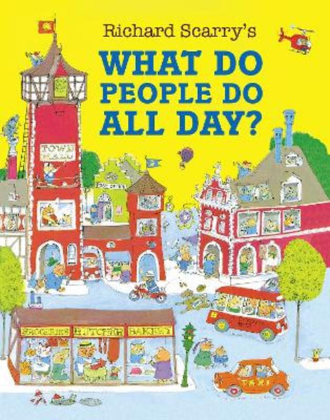 What Do People Do All Day? by Richard Scarry - 9780008665371