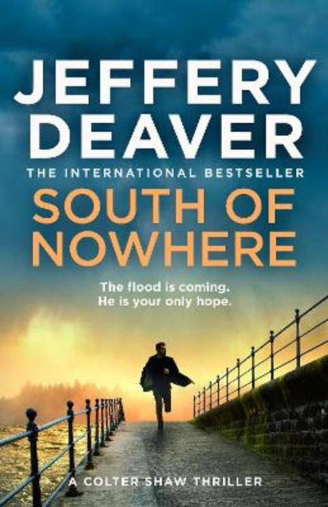 South of Nowhere by Jeffery Deaver - 9780008665999