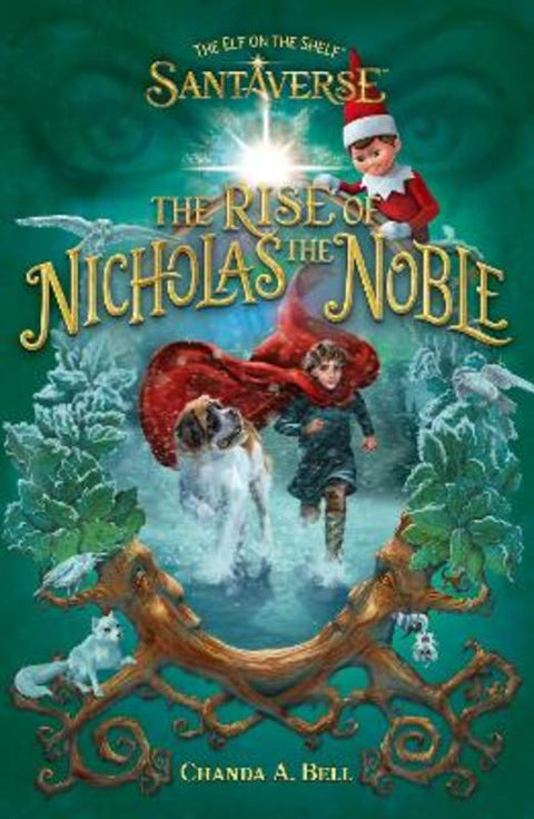 The Elf On The Shelf Santaverse: The Rise Of Nicholas The Noble from The Elf on the Shelf - Harry Hartog gift idea