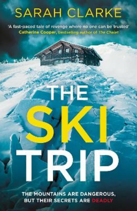 The Ski Trip by Sarah Clarke - 9780008670948