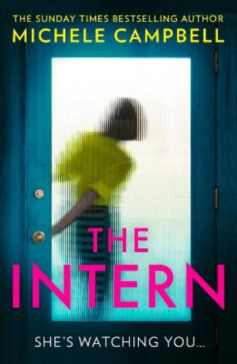 The Intern by Michele Campbell - 9780008672034
