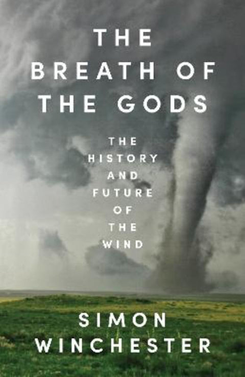 The Breath of the Gods by Simon Winchester - 9780008679507