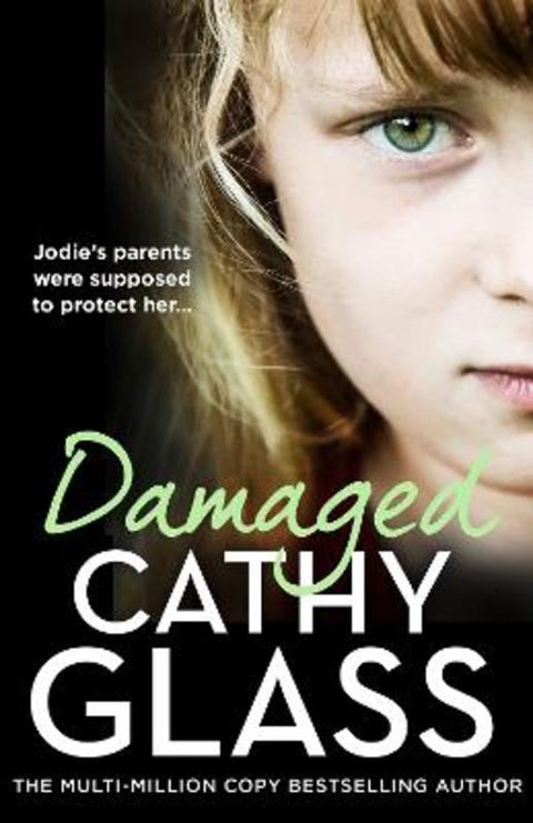 Damaged by Cathy Glass - 9780008679705