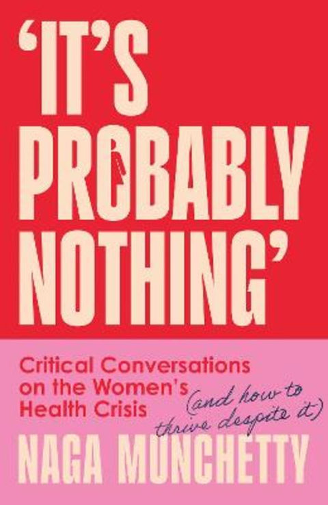 It's Probably Nothing by Naga Munchetty - 9780008686581