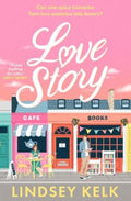 Love Story by Lindsey Kelk - 9780008687694