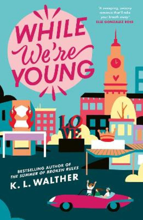 While We're Young by K.L Walther - 9780008688455