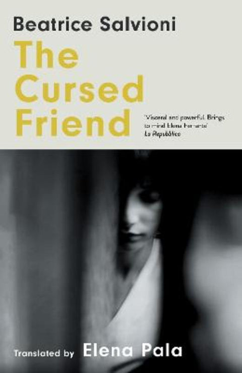 The Cursed Friend by Beatrice Salvioni - 9780008694692
