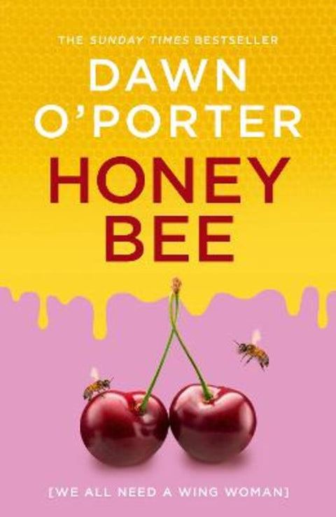 Honeybee by Dawn O'Porter - 9780008697082