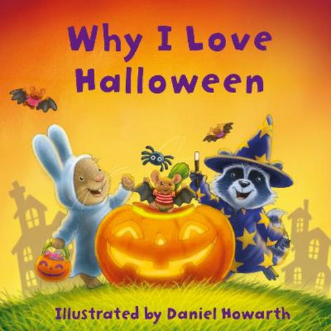 Why I Love Halloween by Daniel Howarth - 9780008699819