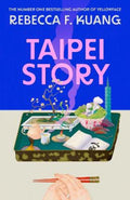 Taipei Story by Rebecca F. Kuang - 9780008702564