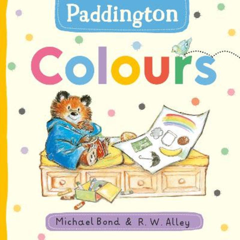 Paddington: Colours by Michael Bond - 9780008702724