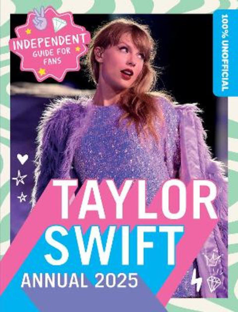 100% Unofficial Taylor Swift Annual 2025 by 100% Unofficial - 9780008705756