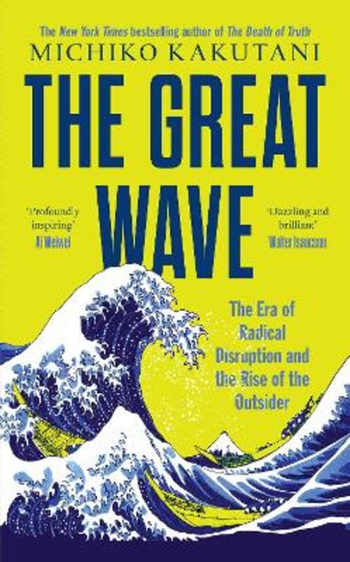 The Great Wave by Michiko Kakutani - 9780008706500